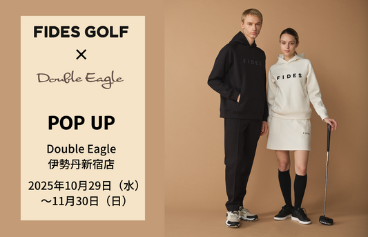 【POP UP】伊勢丹新宿店「FIDES GOLF」開催(10/29～11/30)